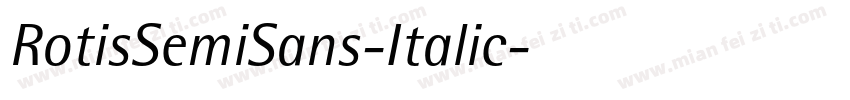 RotisSemiSans-Italic字体转换