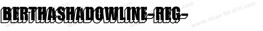 BerthaShadowLine-Reg字体转换