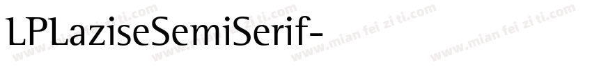 LPLaziseSemiSerif字体转换