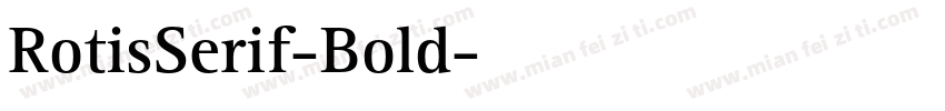 RotisSerif-Bold字体转换