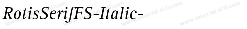 RotisSerifFS-Italic字体转换