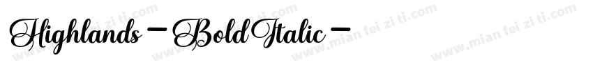Highlands-BoldItalic字体转换