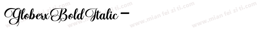 GloberxBoldItalic字体转换