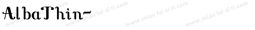AlbaThin字体转换