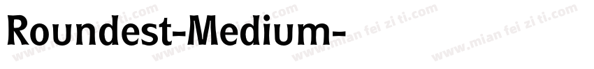 Roundest-Medium字体转换