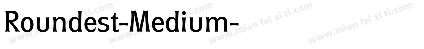 Roundest-Medium字体转换