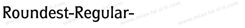 Roundest-Regular字体转换