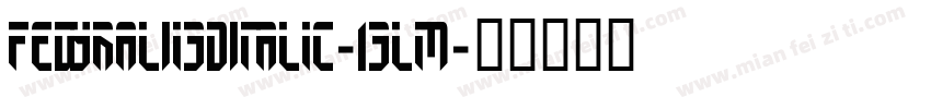 FedyralIi3DItalic-13lM字体转换