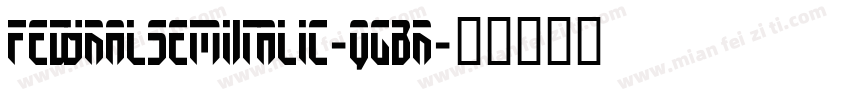 FedyralSemiItalic-qgBr字体转换