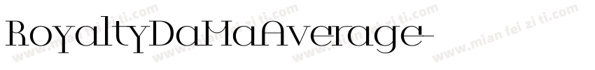 RoyaltyDaMaAverage字体转换