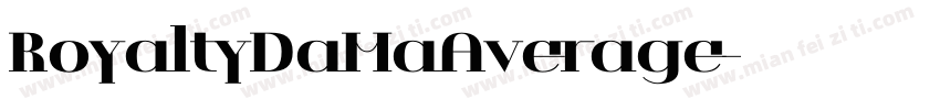RoyaltyDaMaAverage字体转换