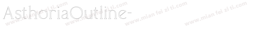 AsthoriaOutline字体转换