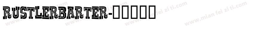 RustlerBarter字体转换