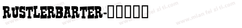 RustlerBarter字体转换