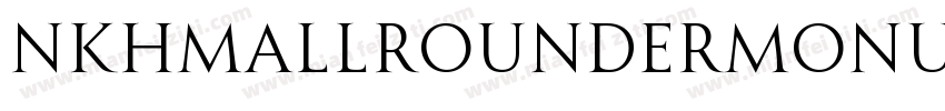nkhmAllrounderMonument字体转换