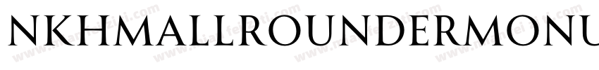 nkhmAllrounderMonument字体转换