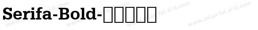 Serifa-Bold字体转换