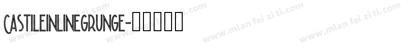 CastileInlineGrunge字体转换