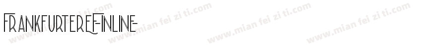 FrankfurterEF-Inline字体转换