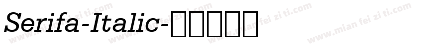 Serifa-Italic字体转换