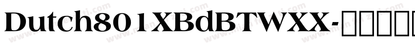 Dutch801XBdBTWXX字体转换