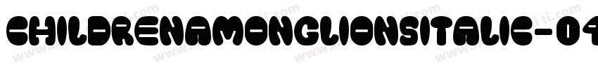 ChildrenAmongLionsItalic-0469字体转换