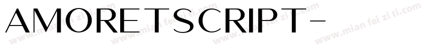 AmoretScript字体转换