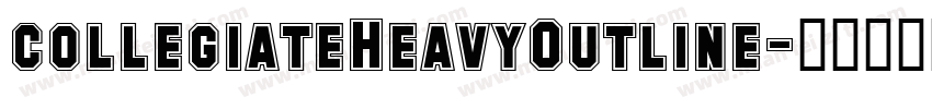collegiateHeavyOutline字体转换