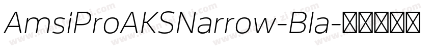 AmsiProAKSNarrow-Bla字体转换