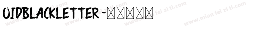 OIdBlackletter字体转换