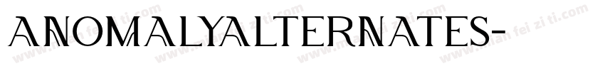 AnomalyAlternates字体转换