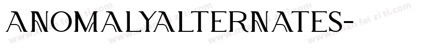 AnomalyAlternates字体转换