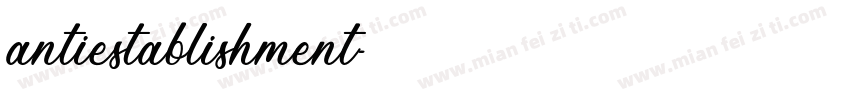 antiestablishment字体转换