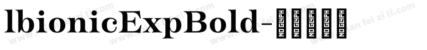 lbionicExpBold字体转换