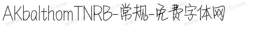 AKbalthomTNRB-常规字体转换