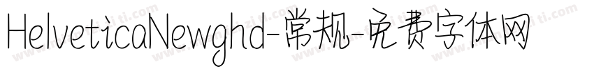 HelveticaNewghd-常规字体转换