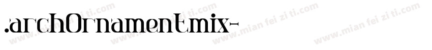 .archOrnamentmix字体转换