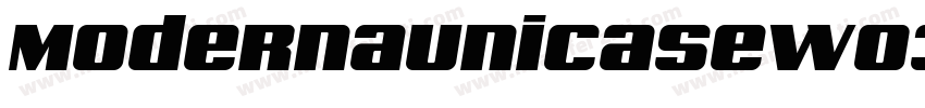 ModernaUnicaseW03字体转换