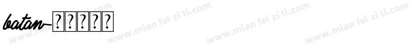 batan字体转换