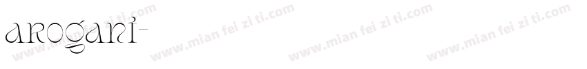 arogant字体转换