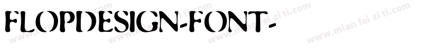 FLOPDESIGN-FONT字体转换