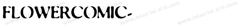 FLOWERCOMIC字体转换