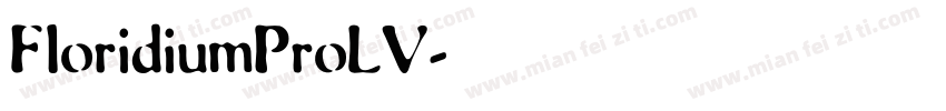 FloridiumProLV字体转换