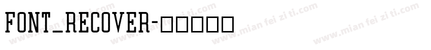 font_Recover字体转换