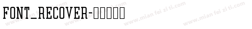 font_Recover字体转换