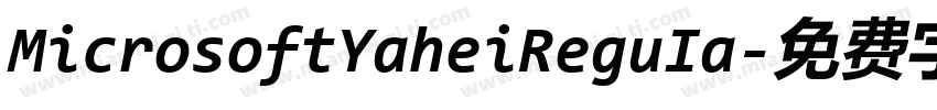 MicrosoftYaheiReguIa字体转换