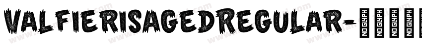 ValfierisAgedRegular字体转换