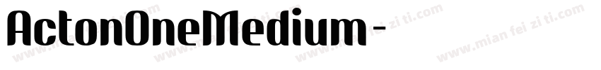 ActonOneMedium字体转换