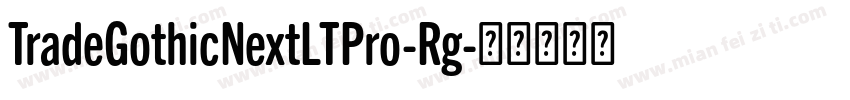TradeGothicNextLTPro-Rg字体转换
