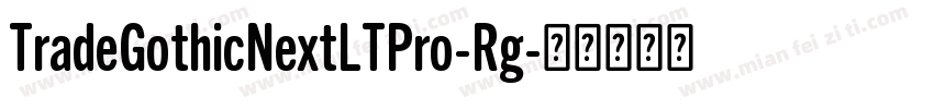 TradeGothicNextLTPro-Rg字体转换